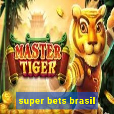 super bets brasil